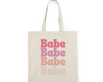 Babe Tote Bag - Bachelorette Party Tote Bags