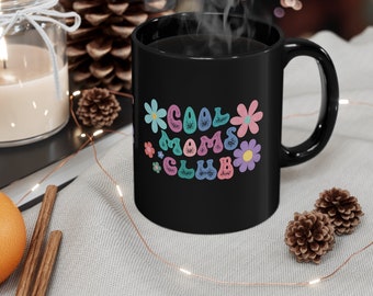 Cool Moms Club Coffee Mug, Moms Mug, Mom Gift, Moms Gift, Mother Gift, Mom Christmas Gift, Mom Mug, Mom Coffee Mug, Gift for Mom