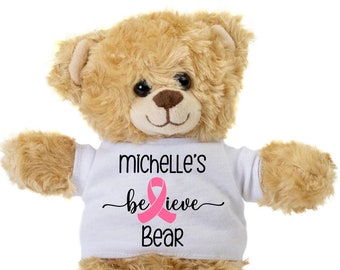 Believe Teddy Bear Gift, Breast Cancer Gift, Fight Cancer, Plush Stuffed Bear, Get Well Cancer