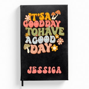 Es un buen día para tener un buen día diario, diario retro, diario de cuero personalizado, diario personalizado, regalo de graduación, regalo maravilloso