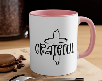 Grateful Mug, Christian Gift, Christian Coffee Mug, Thankful Grateful Blessed, 11oz