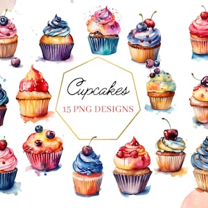 Watercolor Cupcake Clipart, Dessert Clipart, Cupcake Clipart, Food Clipart, Cake Clipart, Birthday Cupcake, Bakery Clipart, Sweet PNG Bundle
