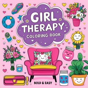 Girl Therapy Stress Relief Coloring Pages for Adults and Kids, 50 Bold Easy Designs, PDF Coloring Pages, Relaxing Book, Comfy Coloring Book