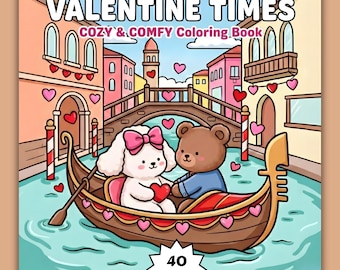 Valentine Times Coloring Book, 40 Bold & Easy Designs, Kawaii Love Art, Coco Wyo Style, Heart-Warming Scenes, PDF PNG