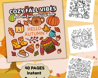 Cozy Fall Vibes Coloring Book, 40 Bold and Easy Designs, Cute Autumn Scenes Coco Wyo Style, PDF