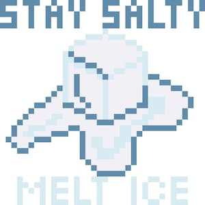 May include: Pixelated graphic with the text "STAY SALTY" above a melting ice cube design and the text "MELT ICE" below. The image uses shades of blue and white on a white background.