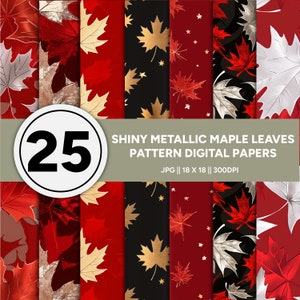 Shiny Metallic Maple Leaves Pattern Digital Papers | Canada Day Digital Papers | Patriotic Maple Leaf patterns designs | Maple Leaf Designs