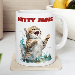 Kitty Jaws - Cute Cat / Kitten Coffee Mug 11oz (Great Gift Idea)