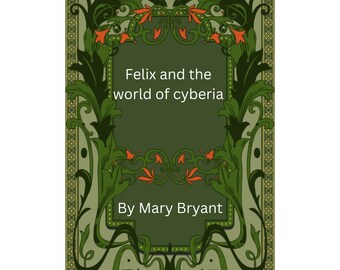 Felix et le monde de Cyberia