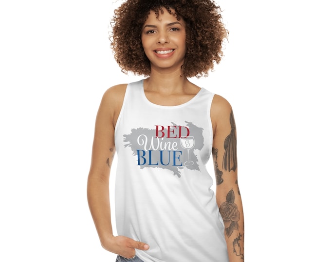 Bed Wine and Blue T-shirt| Funny Shirt - Humor Shirt -Bed Wine and Blue- Gift, Personalized Gift, Sorority Tank Top, Custom Graphic Tank Top