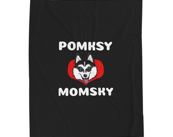 Pomsky Momsky Velveteen Plush Blanket