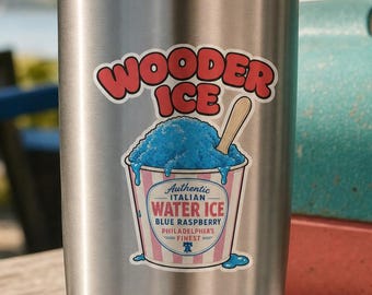 Wooder Ice Sticker, Philly Slang Vinyl Decal, Italian Water Ice Sticker, Cute Philadelphia Laptop Car Decal, Waterproof Gift for Philly Fans