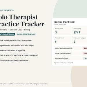 May include: A digital Solo Therapist Practice Tracker template for Notion and Google Sheets. The interface displays a Practice Dashboard with active clients, outstanding balances, notes, and intake status, alongside a list of sample client names and financial data.