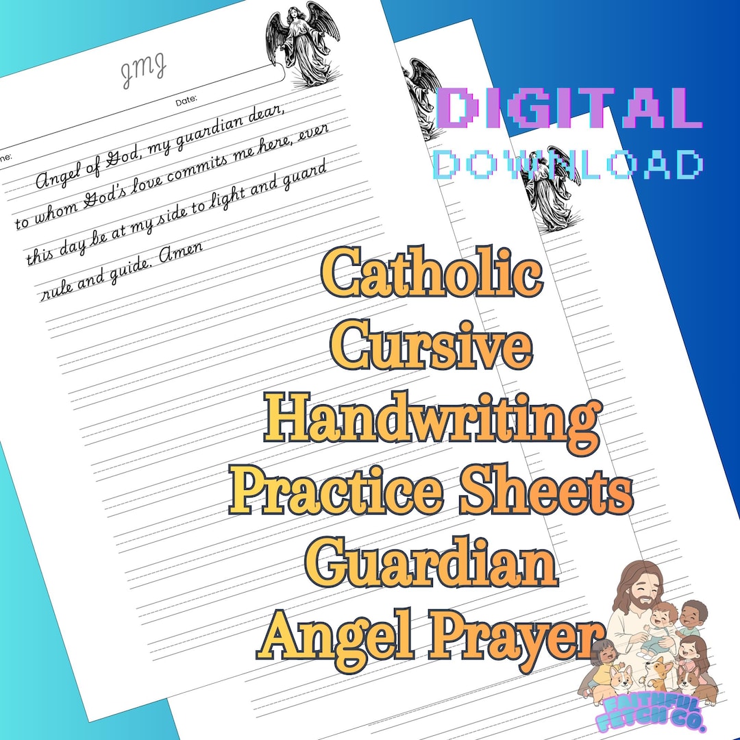 Catholic Cursive Handwriting Practice Sheets Guarding Angel Prayer ...