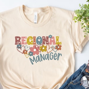 Regional Manager Womens Shirt, Regional Manager Tshirt, Floral Regional Manager Shirt, Gift for Regional Manager, Manager Gift