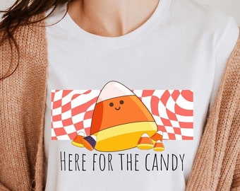 Here For the Candy Shirt, Trick or Treat Shirt, Cute Halloween Tshirt, Cute Halloween Shirt,Fall Shirt, Halloween Graphic Tee,Candy Corn Tee