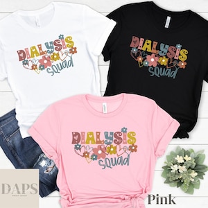 Dialysis Squad Shirt, Dialysis Shirt, Nurse Shirt, Kidney Shirt, Health Matters Shirt, Nurse Gift, Kidney Transplant Shirt, Nephrology Tee