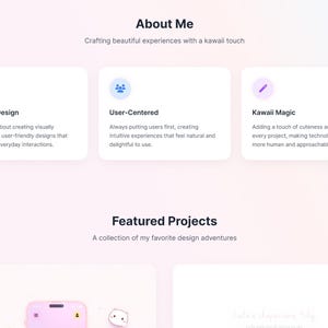 May include: A digital interface layout featuring an About Me section with three white cards titled Creative Design, User-Centered, and Kawaii Magic, each with a small icon, followed by a Featured Projects section header on a light background.