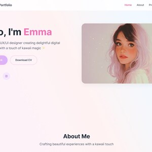 May include: A website interface titled Kawaii Portfolio featuring the text Hello, I'm Emma, a UX/UI designer. The layout includes a navigation bar, a portrait of a person with light purple hair, buttons labeled View My Work and Download CV, and an About Me section.