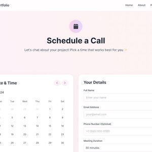 May include: A light pink website interface titled Kawaii Portfolio featuring a Schedule a Call section. It includes a calendar for December 2024 and a form with fields for full name, email address, phone number, and a dropdown for meeting duration.