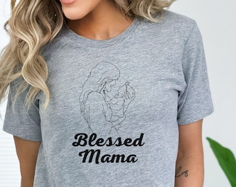 Blessed Mama T-Shirt: New Mom Gift, Mother's Day Tee