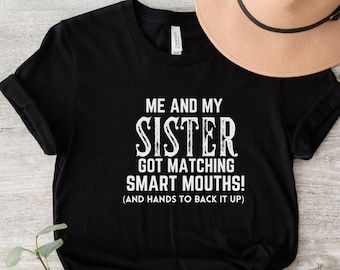 Matching Smart Mouths Sister Shirt - Girl Mama Graphic Tee