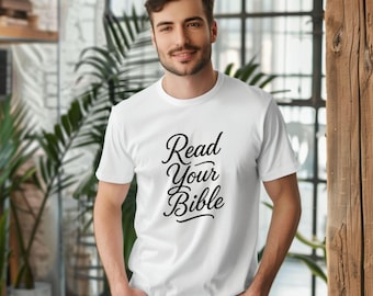 Read Your Bible T-Shirt | Unisex Christian Graphic Tee