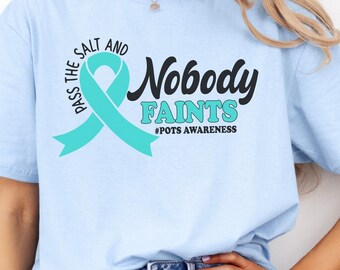 Geef het zout door en niemand valt flauw-shirt POTS Awareness T-shirt Ziekte van POTS Posturaal orthostatisch tachycardiesyndroom POTS-syndroom