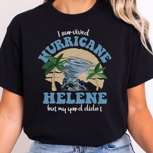 Hurricane Helene Shirt Hurricane Survivor Tee Storm T-Shirt Shirt Florida Hurricane Shirt