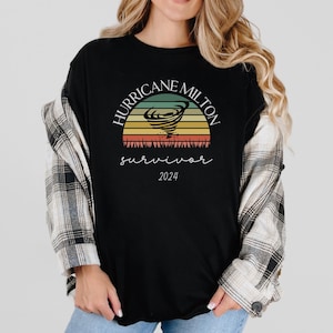 Hurricane Milton Shirt Hurricane Survivor Tee Storm T-Shirt I Survived Hurricane Milton Shirt Florida Hurricane Shirt Florida Strong Shirt
