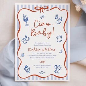 May include: A baby shower invitation with a blue and white striped background. The invitation features a red border with illustrations and the text "Ciao Baby!". Details include the date, time, location, and RSVP information.