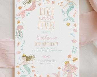 May include: A cream-colored invitation with a mermaid theme. The text "Dive into Five!" is displayed above the name "Evelyn" and "5th Birthday!". The invitation is decorated with illustrations of mermaids, sea creatures, and aquatic plants.