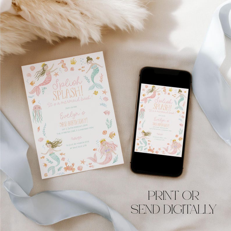 May include: A mermaid-themed birthday invitation with the text "Splish Splash!" and "Evelyn o 3RD BIRTHDAY!" is displayed next to a smartphone showing the same design. The invitation features mermaid illustrations and sea-themed decorations.