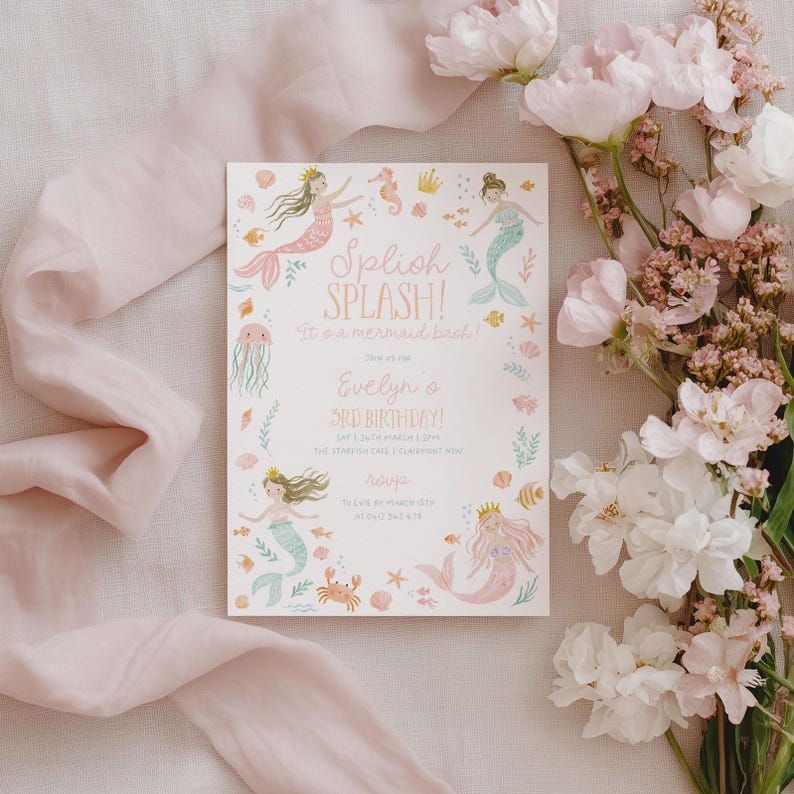 May include: A mermaid-themed birthday invitation with the text "Splish Splash! It's a mermaid bash!" and "Evelyn's 3rd Birthday!" The invitation features illustrations of mermaids, sea creatures, and floral accents in pastel colors.