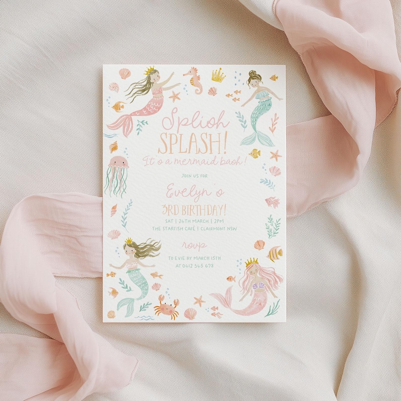 May include: A mermaid-themed birthday party invitation. The invitation features illustrations of mermaids, sea creatures, and the text "Splish Splash! It's a mermaid bash!" in pink and green. The invitation is on a white background.