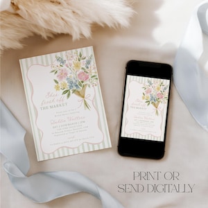 Peut inclure: Une invitation &agrave; une f&ecirc;te pr&eacute;nuptiale avec un bouquet floral. L'invitation pr&eacute;sente le texte "She's fresh off the market" et les d&eacute;tails de l'&eacute;v&eacute;nement. Un smartphone affiche la m&ecirc;me invitation. Les mots "Print or Send Digitally" sont en bas.