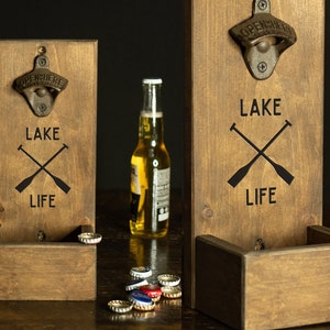 Wall Mount Bottle Opener, Lake Life, Beer Bottle Opener, Cap Catcher, Gifts For Him, Father's Day Gift, Beer Lover Gift, Housewarming Gift image 1