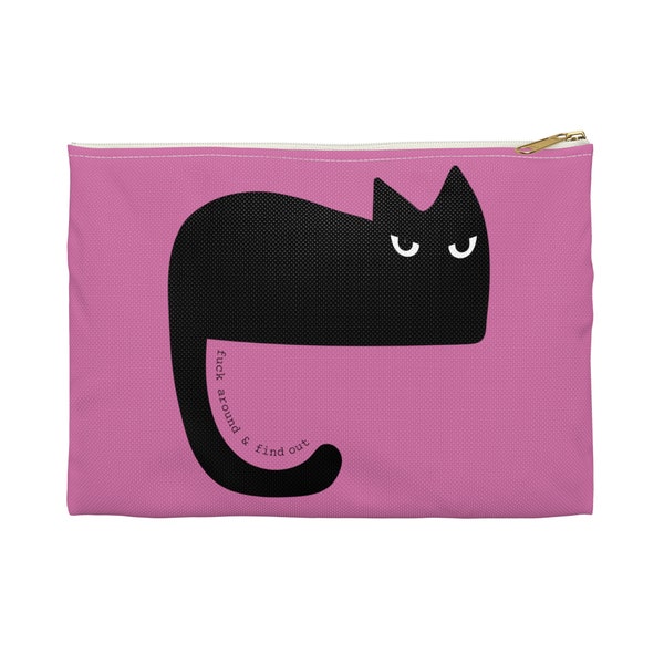 F*ck Around and Find Out Black Cat Purse, Moody Cat Clutch, Toiletry Bag, Cat Cosmetic Bag, Black Cat coin purse, Choose your Size