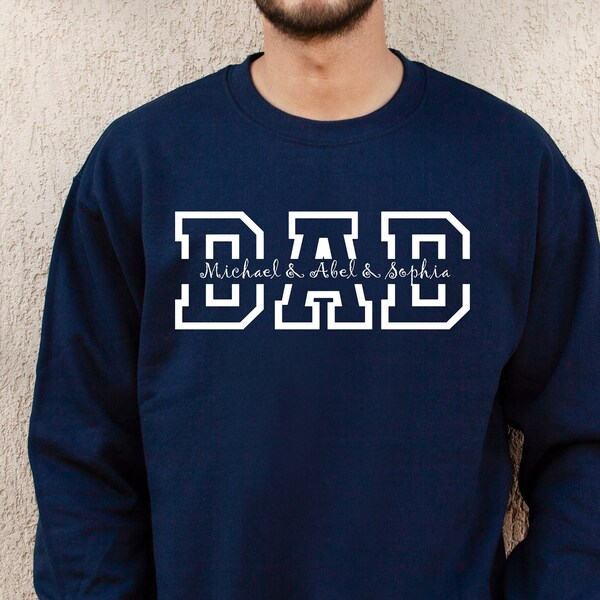 Personalized Dad Sweatshirt, Custom Dada Sweatshirt, Dad Hoodie With Kids Names, Gift for Dad, Personalized Dad Sweatshirt, Fathers Day Gift