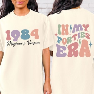 Comfort Color Custom Name In My Forties Era Shirt,Custom 40th Birthday Tee,In My Forties Era Party,Fortieth Birthday Tee,40th Birthday Gift,