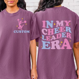 Comfort Color Custom In My Cheerleader Era Shirt,Custom Name Cheerleader Shirt,Girls Cheer Shirt,Cheerleader Gift Shirt,Dance Shirt,
