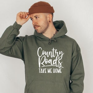 Country Roads Take Me Home Hoodie, Country Girl Hoodie, Country Roads Hoodie, Take Me Home Hoodie, Country Music Quote Hoodie, Unisex Hoodie