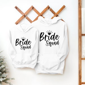 Bride Squad Hoodie, Team Bride Hoodie, Engagement Hoodie, Gift For Brides Maid, Bridal Gift, Bridal Shower, Bride Crew Hooded Sweatshirt