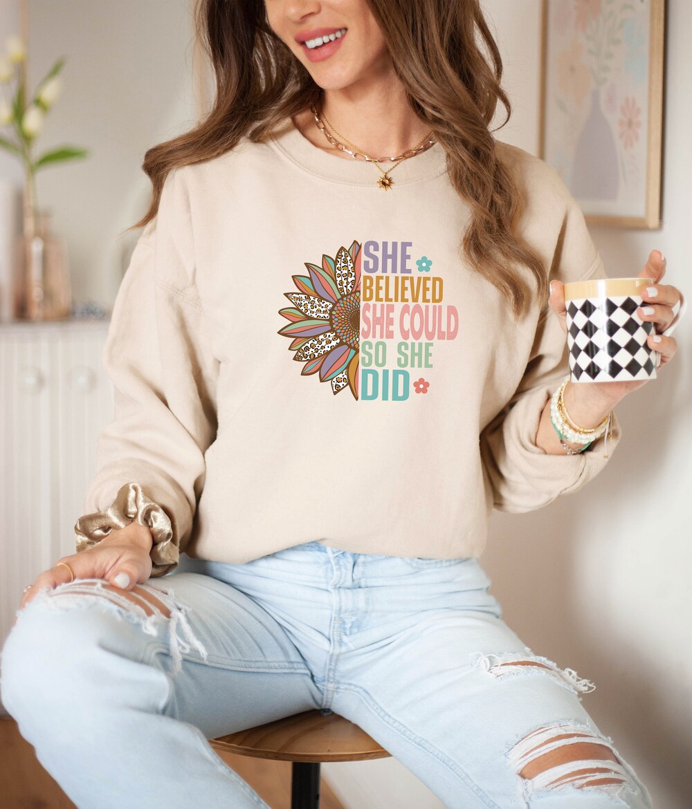 Retro Sweatshirt,She Believed She Could So She Did Sweatshirt, Gift, Inspirational Sweatshirt, Floral Sweatshirt, Attraction Law Sweatshirt Livingtee