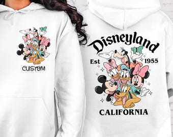 Custom Disneyland California Hoodie,Disneyland Est 1955,Custom Disneyworld Hoodie,Mickey and Friends Hoodie,Disneyland Trip Hoodie,