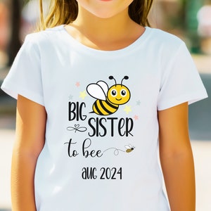 Big Sister To Bee T-Shirt, Big Sister Announcement, Big Sister To Be Shirt, Pregnancy Announcement Shirt, I&#39;m Going To Be A Big Sister Shirt