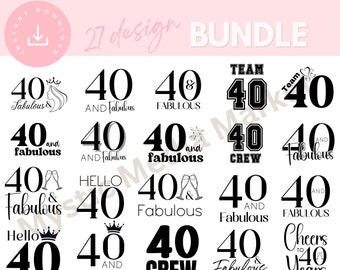 40 and fabulous SVG Bundle, PNG and SVG, 40 & fabulous svg, 50th birthday svg, 40th birthday tee, instant download, 40th birthday svg bundle