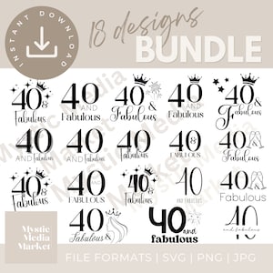 40 und fabelhaftes SVG Bundle, PNG und JPG, 40 und fabelhaftes svg, 50er Geburtstag svg, 40er Geburtstags-t-shirt, sofortiger Download, 40er Geburtstag svg svg