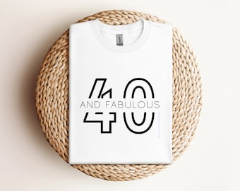 Camiseta de 40º aniversário, camiseta de aniversário vintage, camisa 40 e fabulosa, 40 presentes de aniversário para mulheres, camisas de aniversário combinando 40º aniversário