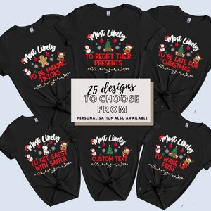 Passende Familie Weihnachten T-Shirts am wahrscheinlichsten To-Shirts Weihnachten Lustige Weihnachten Shirts Weihnachten T-Shirts passende Familie Weihnachten benutzerdefinierte Geschenk